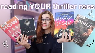 Reading YOUR Thriller Recommendations 🔪✨ [reading vlog]