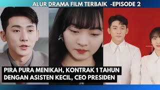 [Episode 2] CEO PRESIDEN MENIKAH DENGAN ASISTEN KECIL DENGAN KONTRAK 1 TAHUN #dracin