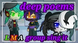 Deep poems L.M.A sing it // fnf // gacha life 2