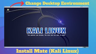 How to Install MATE Desktop Environment in Kali Linux