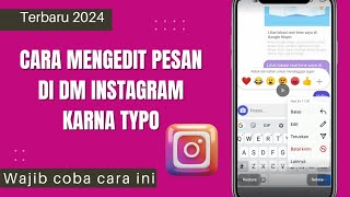 cara mengedit pesan di DM Instagram karna typo