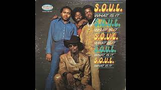 S.O.U.L. - What Is It (US, 1971) [Full LP] {Funk, Soul} ★★★CLASSIC PURE PUNCHY FUNK★★★