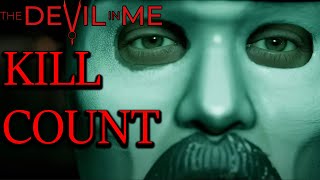 The Devil in Me - The Kill Count