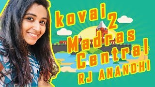 Kovai To  Madras Central - Journey of RJ Anandhi - Nanaganallur Celebrity - NNTV