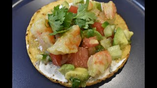 One of the Best Things I've Eaten Lately/Shrimp Tostadas