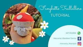 Funghetto Trallallero 🍄 TUTORIAL