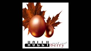 HOLLY BERRY (ฮอลลี่ เบอรี่) - ฝัน