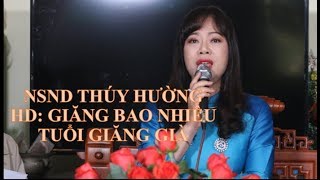 NSND THÚY HƯỜNG HD: GIĂNG BAO NHIÊU TUỔI GIĂNG GIÀ - DÂN CA QUAN HỌ BẮC NINH