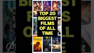 Top 20 Biggest Films Of All Time (10-1) #movie #movies #cinema #actor #marvel #avatar