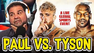 JAKE PAUL VS. MIKE TYSON: Fight Break Down And Predictions 🔥 | Dan Le Batard Show