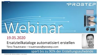 Ersatzteilkataloge automatisiert erstellen - PROSTEP Webinar vom 19. Mai 2020