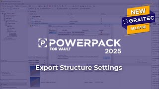 PowerPack for Vault: Export Structure settings