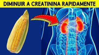 DEVE TENTAR! 5 superalimentos para reduzir rapidamente a creatinina e melhorar a função renal