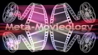 Meta Movieology Courses - Extended Trailer