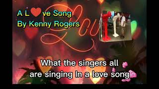 Kenny Rogers - A Love Song (Lyrics) HQ