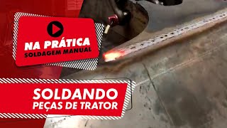 Soldando peças de trator com Welbee P402  | Na Prática