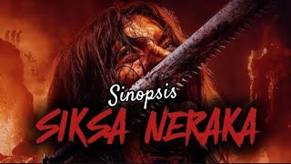 SIKSA NERAKA (Sinopsis)