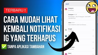 Cara Melihat Notifikasi Instagram Yang Sudah Dihapus