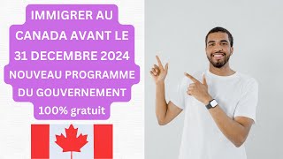 NOUVEAU PROGRAMME D'IMMIGRATION GRATUIT AU CANADA ENTRE 2023 ET 2025 | POSTULEZ DÈS MAINTENANT.