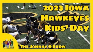 Ep. #910 Iowa Hawkeyes Football Open Practice ~ Kids Day 2023