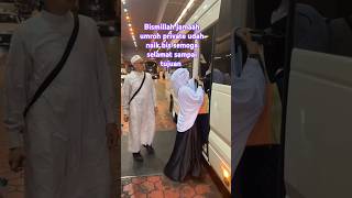 Bismillah jamaah umroh private udah naik bis semoga selamat sampai tujuan #shorts #viralvideo #love