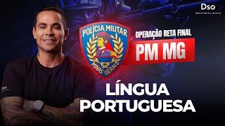 Operação Reta Final PM MG - Língua Portuguesa - com Prof. Alexandre Soares