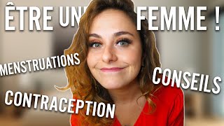 Mes conseils de femme (pour que vous ne fassiez pas les mêmes erreurs que moi héhé)