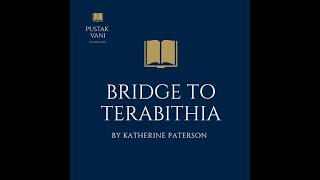 A plot overview of Bridge to Terabithia by Katherine Paterson