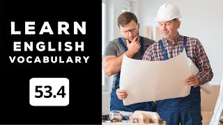 Learn English Vocabulary Daily  #53.4 — British English Podcast