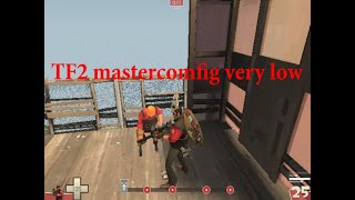 TF2 mastercomfig very low (test) | Lowest Graphic