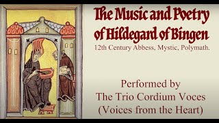 The Music and Poetry of Hildegard of Bingen