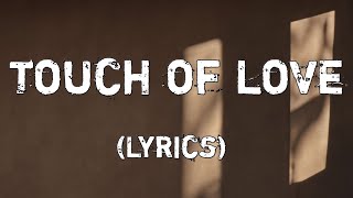 Touch Of Love ❤️ (Lyrics) - Beautiful English Song 2024