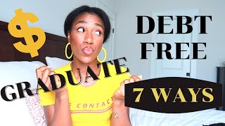 7 Ways to Graduate DEBT FREE from School | What I Wish I'd Known! | Nurse Practitioner