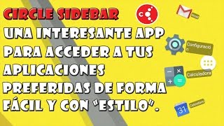 Lanza tus apps preferidas con un simple gesto con Circle Sidebard