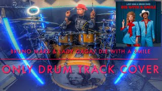 DIE WITH A SMILE/ LADY GAGA & BRUNO MARS/ ONLY DRUM TRACK/ #jeangonzalezdrummer