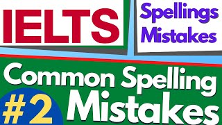 IELTS listening Spelling Mistakes | Part - 2