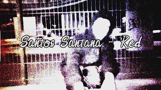 Santos Santana - Red // 8D Music