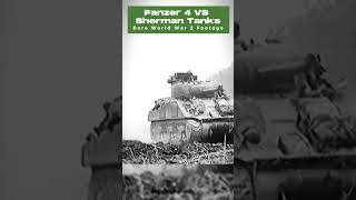 Panzer 4 VS Sherman Tanks - Rare Footage of Tank Battle World War 2