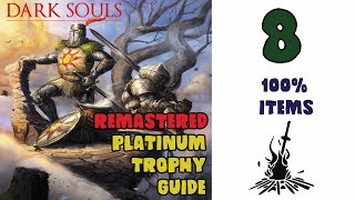 Dark Souls Remastered 100% Item Platinum Trophy / Achievement Guide part 8. 7/41 Trophies Unlocked.