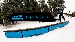 HIGH LINEZ Episode 2