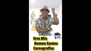 Eres Mía- Romeo Santos | Coreografia Maurício Rubão