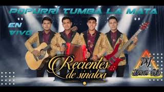 Jezuz RM - Popurri Tumba La Mata (En Vivo) - Recientes De Sinaloa