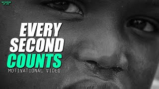 🅽🅴🆆MOTIVATION OF LIFE - EVERY SECOND COUNTS - Powerful Motivational Video