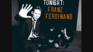 Franz Ferdinand - Bite Hard (Tonight 2009)