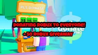 💸Pls Donate Live Donating Robux To Every Viewer + Robux Giveaway💸!