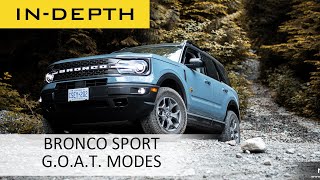 In-Depth: G.O.A.T. Modes on the 2021 Ford Bronco Sport