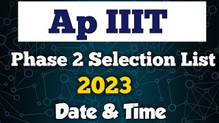 Ap iiit phase 2 Selection List 2023 | iiit Ongole | FocusfireRgukt | phase 2 Selection List