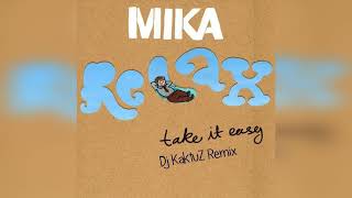 Mika - Relax (KaktuZ RemiX)