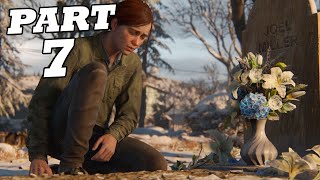 THE LAST OF US™ 2 Gameplay Walktrough Part: 7 (FULL GAME) - JOEL! (Last Of Us™ Part 2)