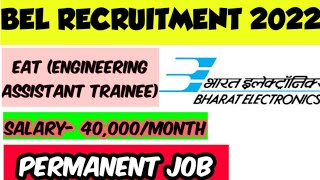 BEL Recruitment 2022 | Freshers Eligible | CTC 45,000/- #bel